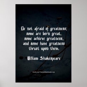 William Shakespeare-citat - Storhet Poster