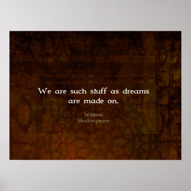William Shakespeare inspirational Dream Quote Poster (Framsidan)