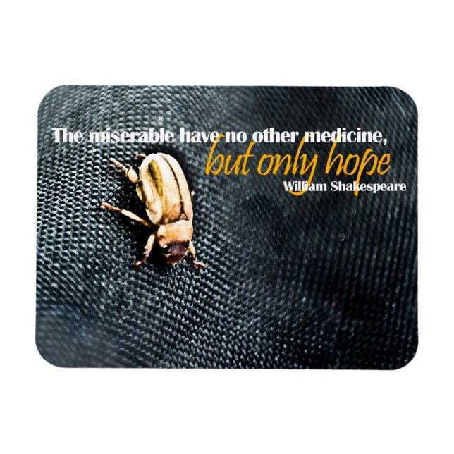 William Shakespeare Inspirational Quote "Hope" Magnet (Horisontell)
