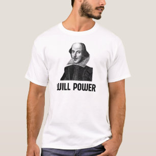 William Shakespeare Will Power T Shirt