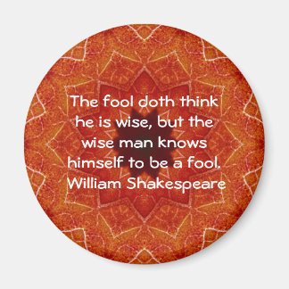 William Shakespeare Wisdom Quotation Say Magnet