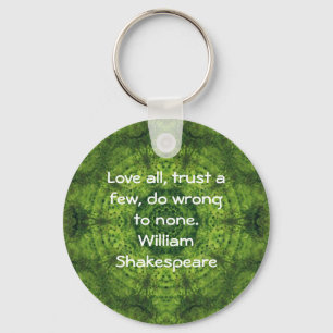 William Shakespeare Wisdom Quotation Say Nyckelring