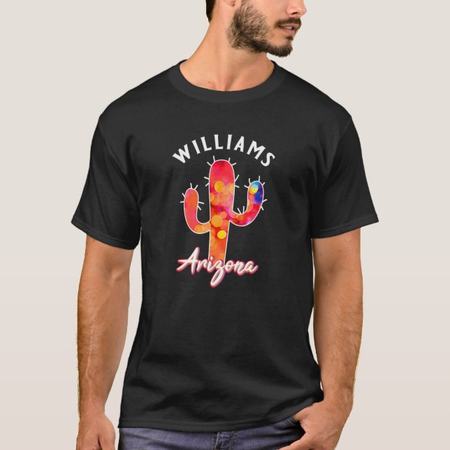 WILLIAMS ARIZONA Cactus Cacti Desert Souvenir T Shirt (Framsida)