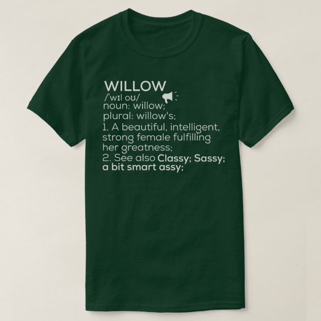 Willow Namn Willow Definition Willow Female Namn W T Shirt (Design framsida)