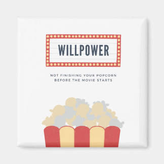 Willpower avslutar inte din popcorn magnet