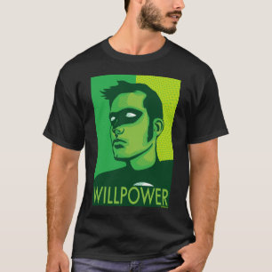 Willpower T Tee Shirt