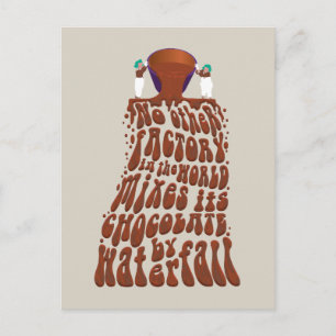 Willy Wonka Chocolate Waterfall Typography Vykort