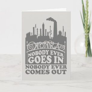 Willy Wonka Factory - Ingen kommer någonsin in Kort