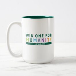 Win One for Humanity Mugg | Antioch Universiteten