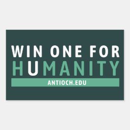 Win One for Humanity Sticker | Antioch Universitet Rektangulärt Klistermärke