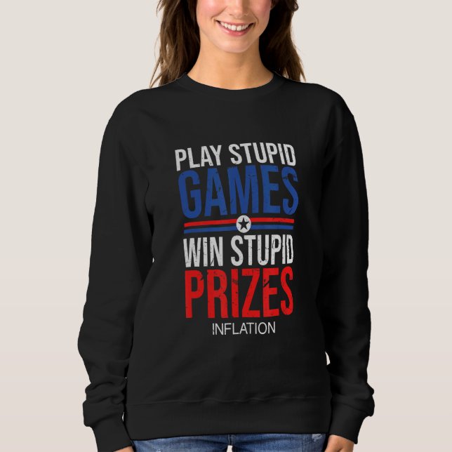 Win Stupid Prizes Inflation Sarcastic Government J T Shirt (Framsida)