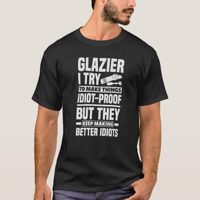 Window Fitter Glazier Quote T Shirt (Framsida)