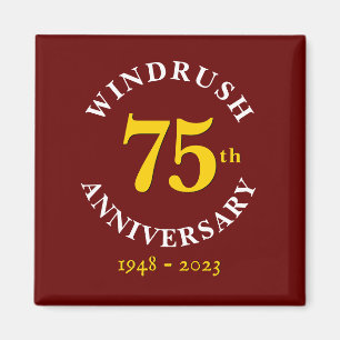 Windrush Generation 75:e-årsdagen Magnet