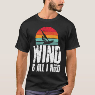 Windsurf Vintage Vind är allt jag behöver Retro Wi T Shirt