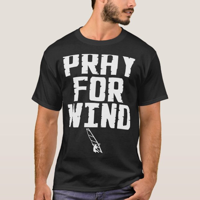 Windsurfer Pray for Vind Beach Wave Riding Windsur T Shirt (Framsida)