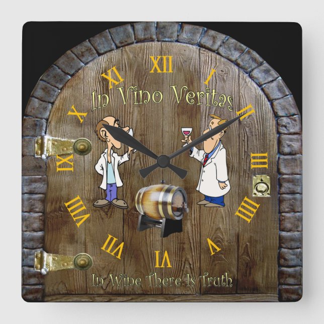 Wine Cellar Clock ~ Man Cave ~ In Vino Veritas ~ Fyrkantig Klocka (Framsida)