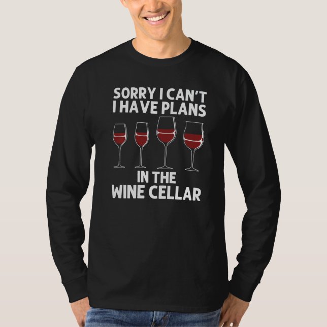 Wine For Men Women Red Wine  Wine Glass Alcohol T Shirt (Framsida)