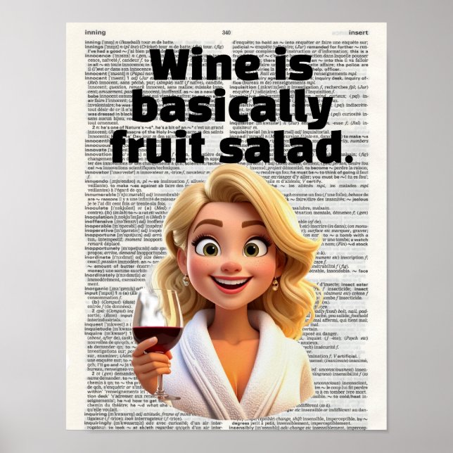 Wine is basically fruit salad poster (Framsidan)