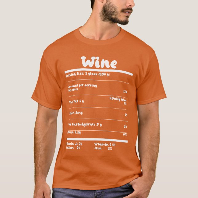 Wine Nutrition Facts Food Calories Holiday girl T Shirt (Framsida)