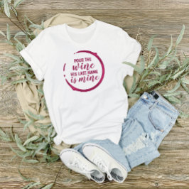 Wine-Themed Bride T Shirt
