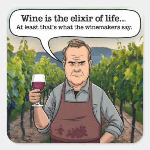Winemaker Vineyard, Vin är livets Elixir Fyrkantigt Klistermärke
