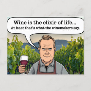 Winemaker Vineyard, Vin är livets Elixir Vykort