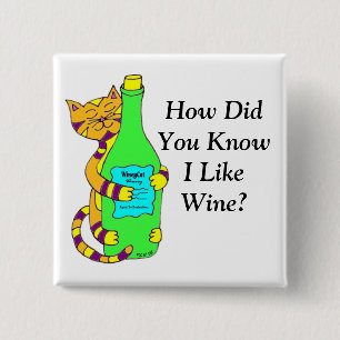 Wineycat ", hur visste du I LikeWine?", Knäppas Knapp