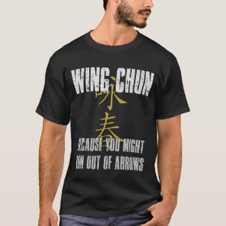 Wing Chun, no arrows T Shirt