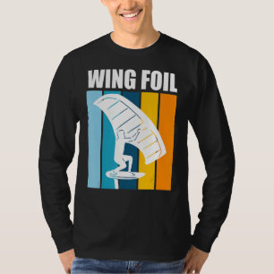 Wing Foil Retro Wing Surfer Wing Foil T Shirt