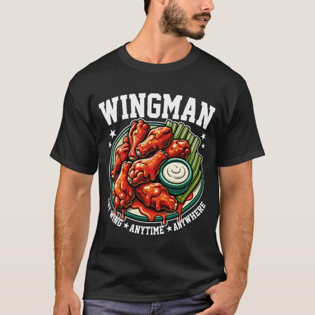 Wingman Vingar Anytime Anywhere underlig Foodie Fr T Shirt (Framsida)