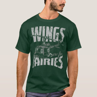 Wings Are For Fairies Helicopter Aircraft Airplane T Shirt