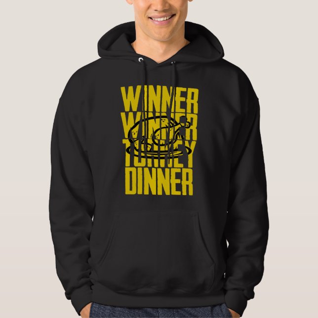 Winner Turkey Dinner Feast Joke Humor Thanksgiving Hoodie (Framsida)