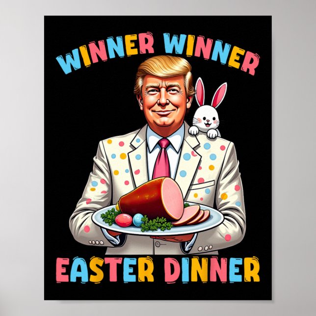 Winner Wiiner Påsk Middag Trump Påsk Funny for Poster (Framsidan)