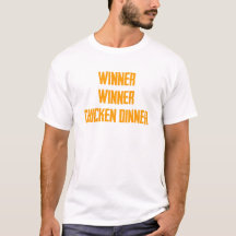Winner winner chicken dinner