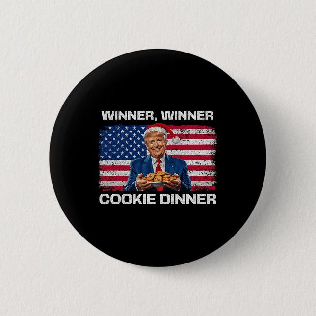 Winner Winner Cookie Dinner Funny Trump 2024 47:e Knapp (Framsida)
