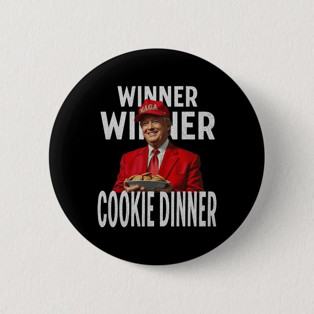 Winner Winner Cookie Dinner Funny Trump 2024 47:e Knapp (Framsida)