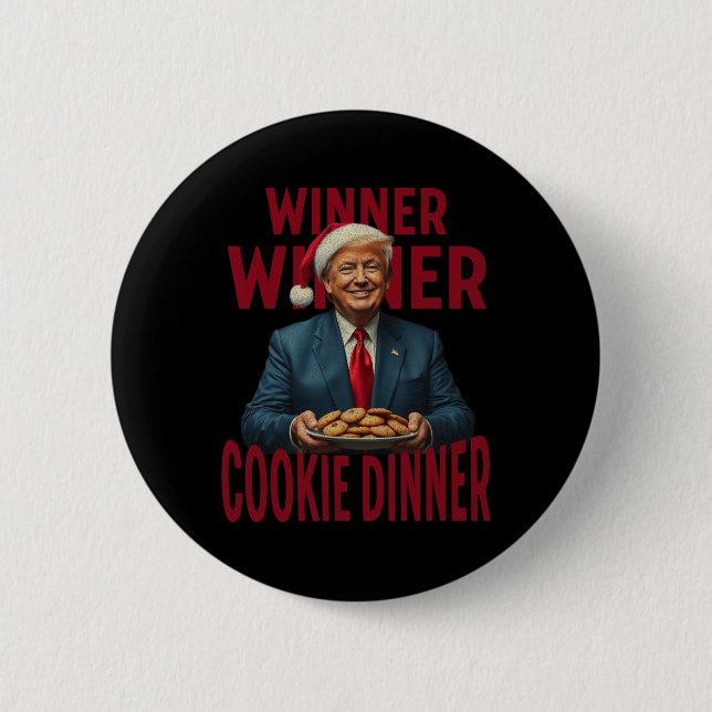 Winner Winner Cookie Dinner Funny Trump 2024 47:e Knapp (Framsida)