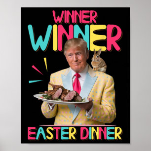 Winner Winner Påsk Dinner Funny Trump Bunny Happ Poster