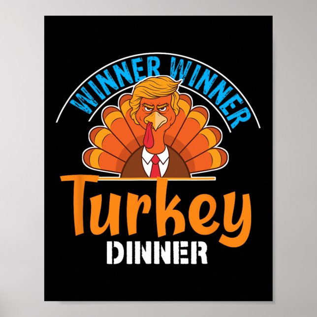 Winner Winner Turkey Dinner Funny Thanksgiving Tru Poster (Framsidan)