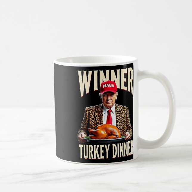 Winner Winner Turkey Dinner Funny Trump Kaffemugg (Höger)