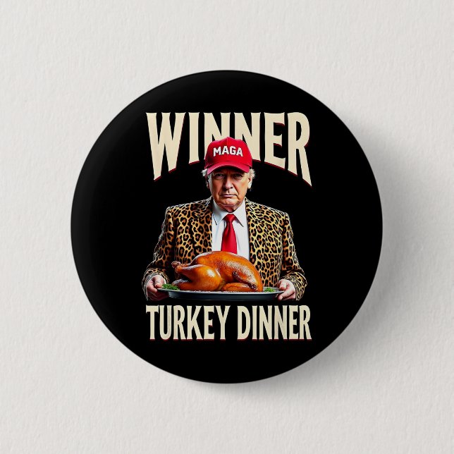 Winner Winner Turkey Dinner Funny Trump Knapp (Framsida)