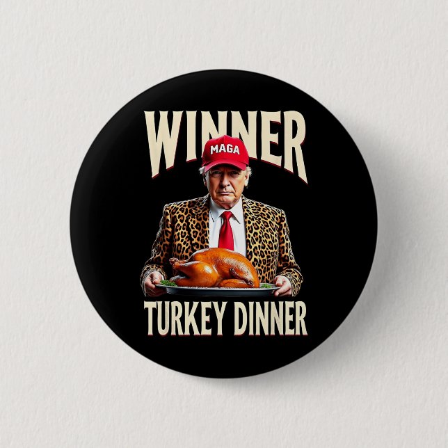 Winner Winner Turkey Dinner Funny Trump Knapp (Framsida)
