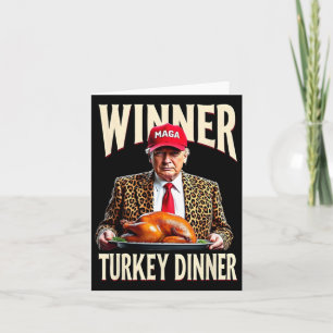 Winner Winner Turkey Dinner Funny Trump Kort