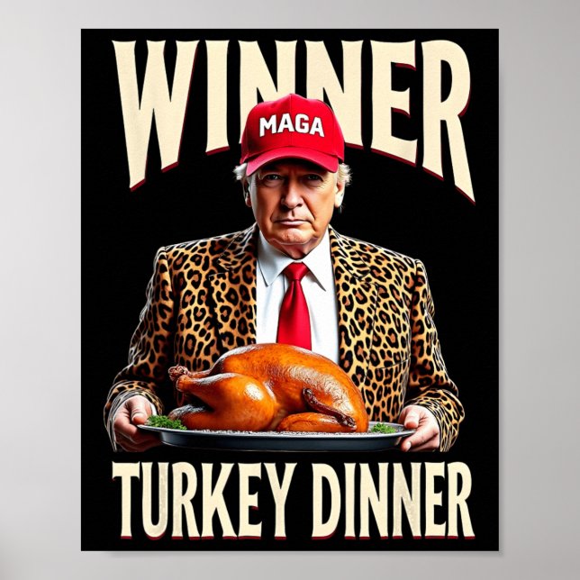 Winner Winner Turkey Dinner Funny Trump Poster (Framsidan)
