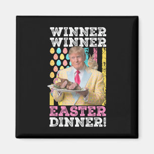 Winner Winner Winner Påsk Dinner Funny Trump Påsk Magnet