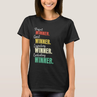 Winner Winning Win Winner T Shirt