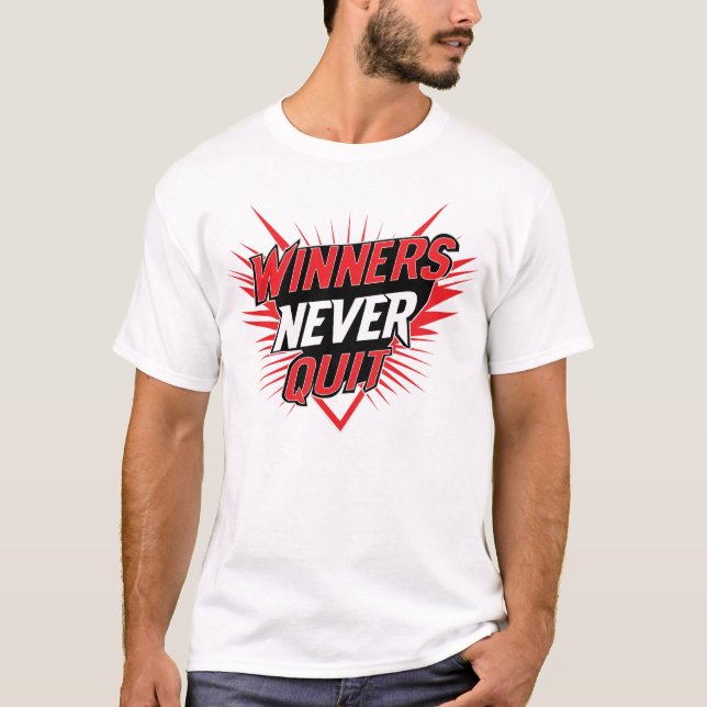 Winners Never Quit Typographic T-shirt design (Framsida)