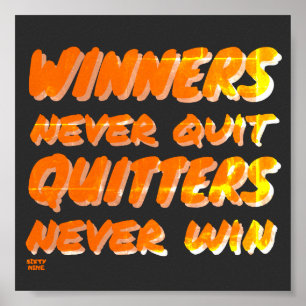 WINNERS SLUTAR ALDRIG KVITTARE SOM ALDRIG VINNA RI POSTER