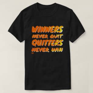 WINNERS SLUTAR ALDRIG KVITTARE SOM ALDRIG VINNA RI T SHIRT