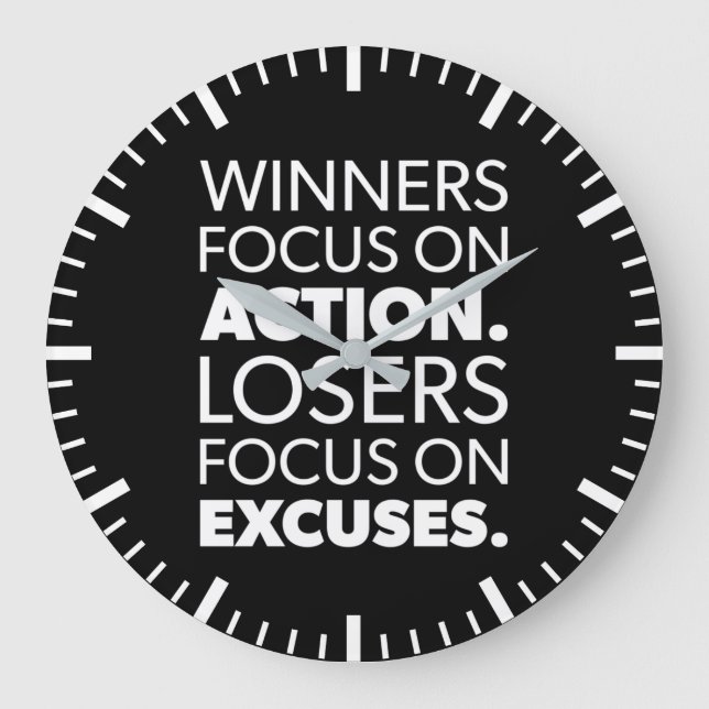 Winners Take Action, Losers Make Excuses Stor Klocka (Framsida)